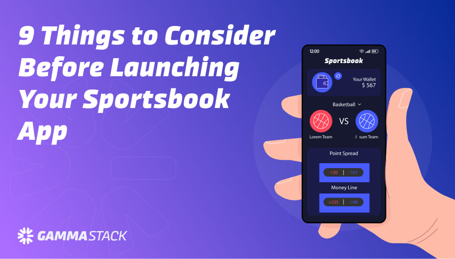777bd App Slots-9 Things To Consider Before Launching Your Sportsbook App
